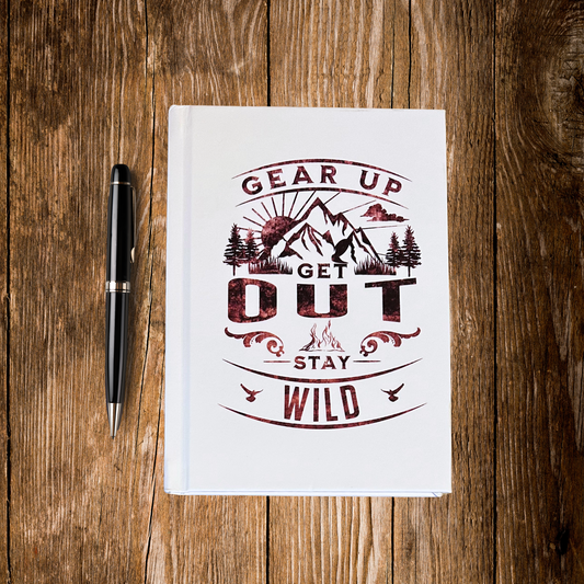 Adventure Journal - Gear Up. Get Out. Stay Wild. - Hardcover Notebook